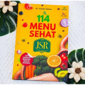 114 Menu Sehat JSR Agar Makananmu Memperbaiki Hidup dan Ketaatanmu