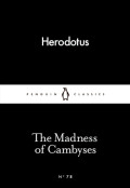 The Madness Of Cambyses