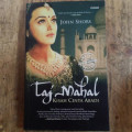 Taj Mahal Kisah Cinta Abadi
