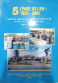 Gedong Johor Assessment Institute Of Agricurtural Technology, North Sumatra: 5 years Review 1995-2000