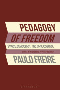 Pedagogy Of Freedom Ethics, Democracy, And Civic Courage