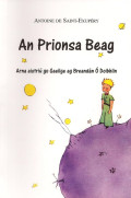 An Prionsa Beag (The Little Prince: Bahasa Irish)