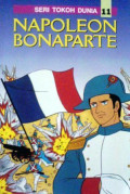 Seri Tokoh Dunia Napoleon Bonaparte