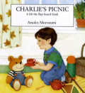 Charlie's Picnic: A Lift the Flap Board Book