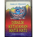 Dibalik Ketajaman Mata Hati