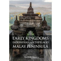 Early Kingdoms of the Indonesian Archipelago and the Malay Peninsula