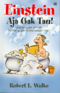 Einstein Aja Gak Tau