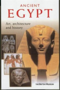 Ancient Egypt: Art Architecture and History