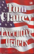 Executive Orders: Perintah Eksekutif