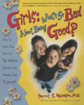 Girls: What's So Bad About Being Good?