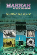 Makkah Al - Mukarramah Kelebihan dan Sejarah