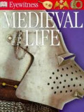 Medieval Life (Eyewitness)