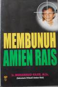 Membunuh Amien Rais