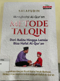 Menghafal Al-Qur'an Metode Talqin: Dari Balita Hingga Lansia Bisa Hafal Al-Qur'an