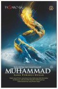 Muhammad Sang Pewaris Hujan: Buku Ketiga dari Novel Biografi