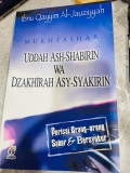 Mukhtashar 'Uddah Ash-Shabirin Wa Dzakhirah Asy-Syakirin / Perisai Orang-orang Sabar dan Bersyukur