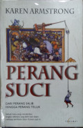 Perang suci: Dari Perang Salib Hingga Perang Teluk