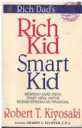Rich Dad's: Rich Kid Smart Kid
