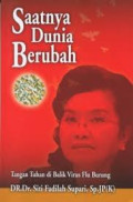 Saatnya Dunia Berubah, Tangan Tuhan di Balik Virus Flu Burung
