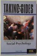 Taking Sides: Clashing Views on Controversial Issues in Social Psychology