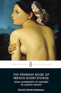The Penguin Book of French Short Stories From Marguerite De Navarre to Marcel Proust
