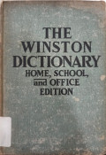 The Winston Dictionary Home, School, and Office Edition