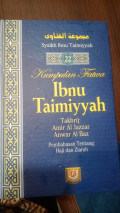 Kumpulan Fatwa Ibnu Taimiyyah: Pembahasan Tentang Haji dan Ziarah