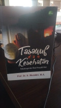 Tasawuf dan Kesehatan Psikoterapi Obat Penyakit Hati
