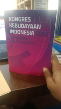 Kongres Kebudayaan Indonesia 2018 Berkepribadian Dalam Kebudayaan
