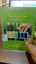Hasil Pengkajian dan Cara Penggunaan Bagan Warna Daun