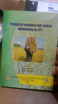Teknologi Budidaya Padi Sawah Mendukung SL-PTT