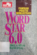 Word Star 6.0: Panduan Praktis Berilustrasi