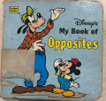 Disney's My Book of Opposites