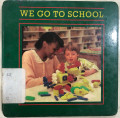 We Go To School