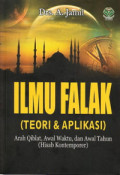 Ilmu Falak (Teori dan Aplikasi): Arah Qiblat, Awal Waktu dan Awal Tahun (Hisab Kontemporer)