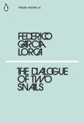 The Dialogue of Two Snails: Penguin Modern 42