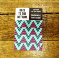 Race To The Bottom: Reclaiming Antiracism