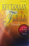 Keutamaan & Fadhilah Surat al-Isra’, al-Kahfi, & Yasin