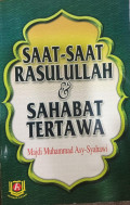 Saat-Saat Rasulullah dan Sahabat Tertawa